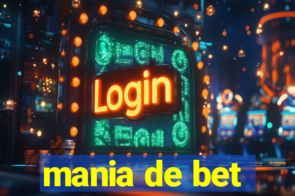 mania de bet